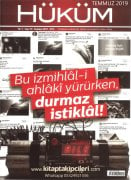 Hüküm Dergisi Temmuz 2019 | Bu İzmihlali Ahlaki Yürürken Durmaz İstiklal | İstanbul Sözleşmesi | Mücahid Sufiler | İHSAN ŞENOCAK