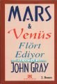 Mars Venüs Flört Ediyor, John Gray