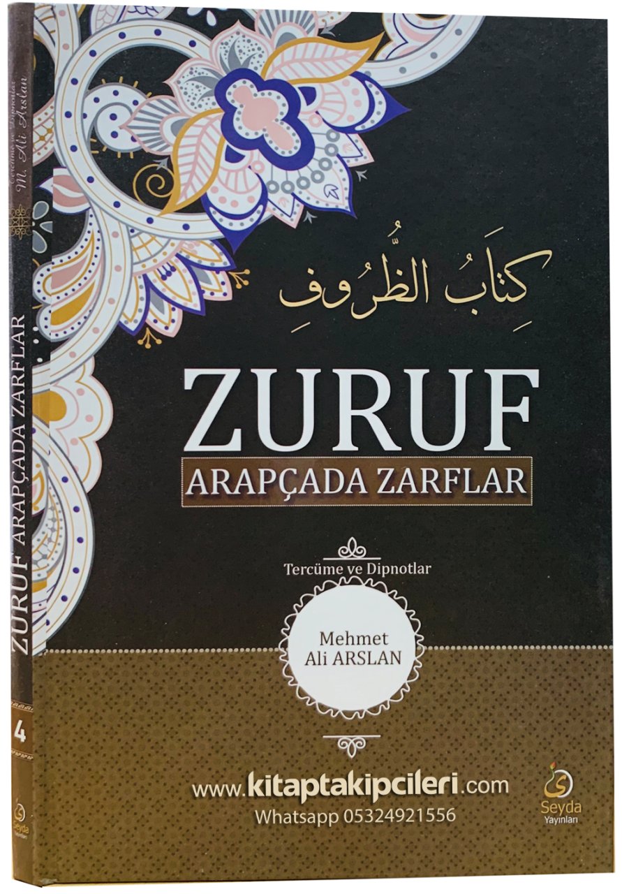 Zuruf Arapçada Zarflar, Kitabuz Zuruf, Türkçe Tercüme Ve Dipnotlar, Arapça Ezber Metni İlaveli, Mehmet Ali Arslan