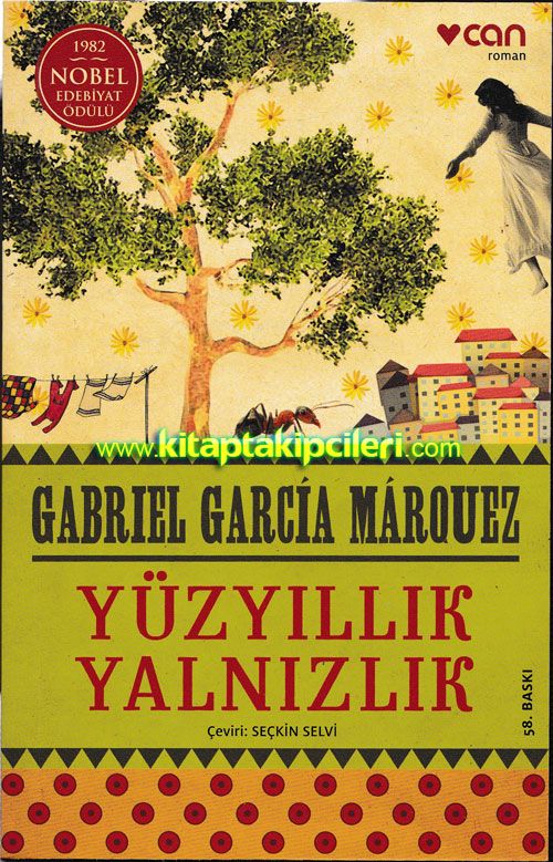 Yüzyıllık Yalnızlık, Gabriel Garcia Marquez