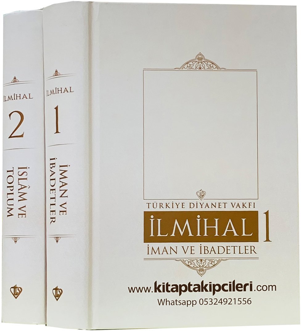 İlmihal, İman ve İbadetler, İslam ve Toplum, Türkiye Diyanet Vakfı, 2 Cilt Takım 1340 Sayfa