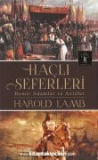 Haçlı Seferleri, Demir Adamlar Ve Azizler, Harold Lamb