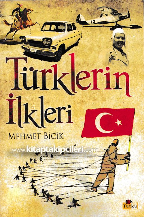 Türklerin İlkleri Mehmet Bicik