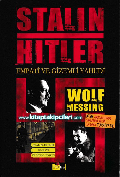 Stalin Hitler Empati ve Gizemli Yahudi, Wolf Messing