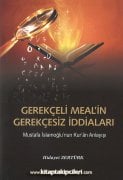 Gerekçeli Mealin Gerekçesiz İddiaları, Hidayet Zertürk, Mustafa İslamoğlu'nun Mealine Reddiyeler