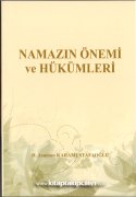 Namazın Önemi Ve Hükümleri, H. Asuman Karamustafaoğlu