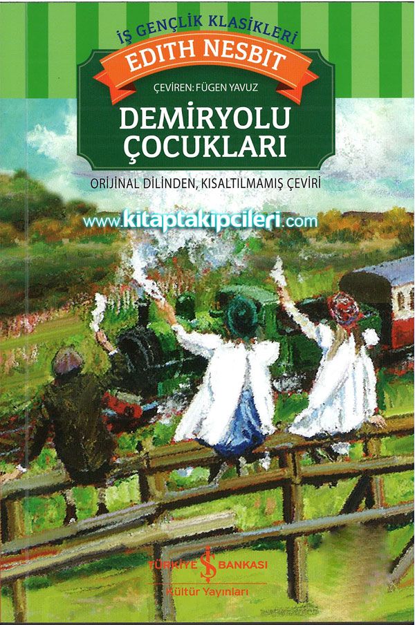 Demiryolu Çocukları, Edith Nesbit