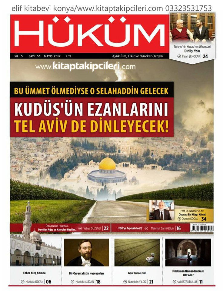 Hüküm Dergisi MAYIS 2017 Sayısı, Kudüsün Ezanlarını Tel Avivde Dinleyecek