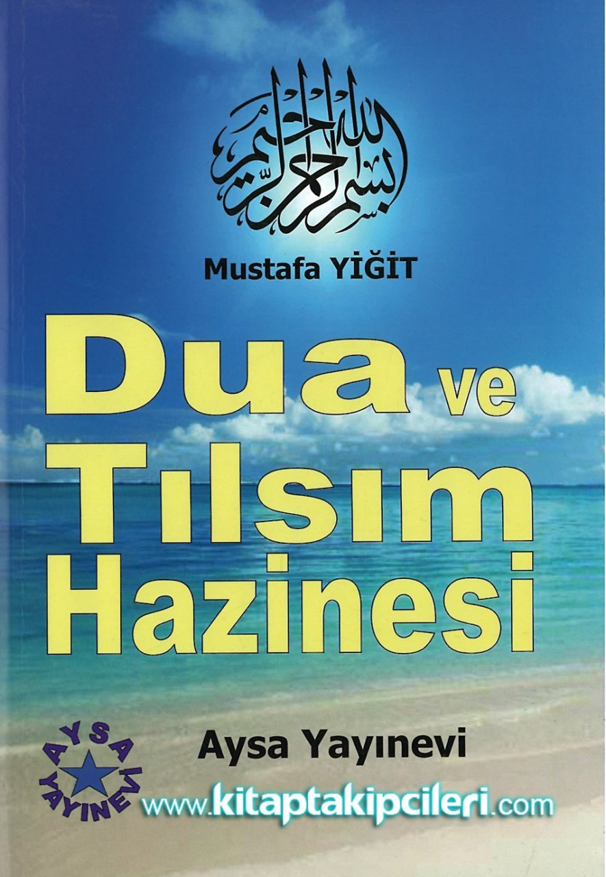 Dua ve Tılsım Hazinesi, Mustafa Yiğit