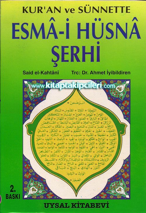 Kuran ve Sünnette Esmai Hüsna Şerhi, Said El Kahtani
