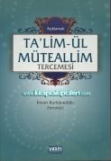 Açıklamalı Talim'ül Müteallim Tercümesi, İmamBurhaneddin Zernuci, Talha Alp