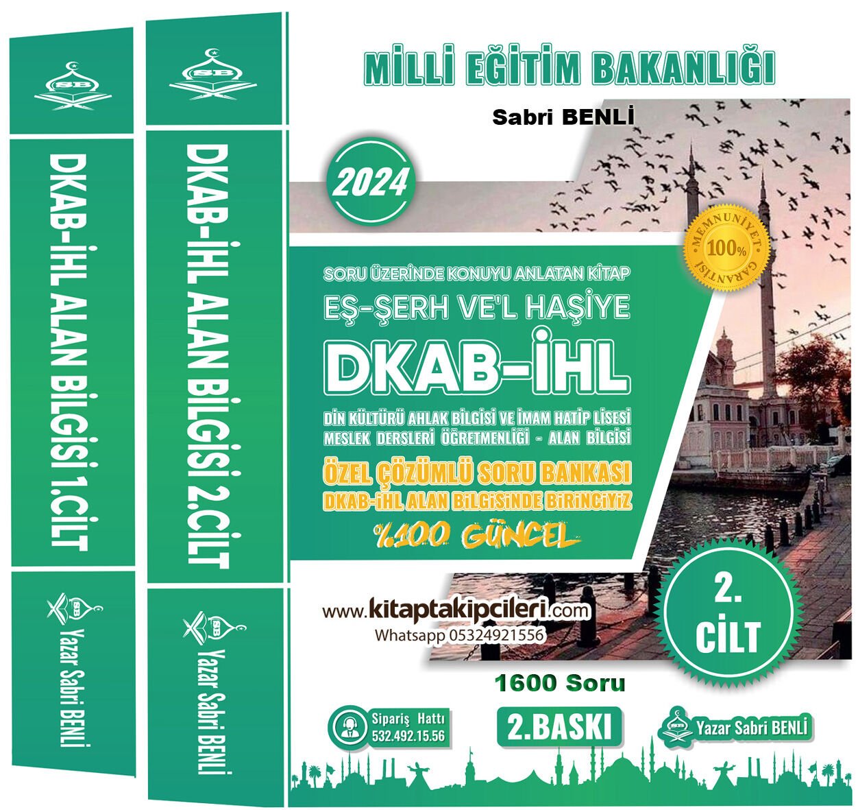 2024 ÖABT DKAB Milli Eğitim Bakanlığı Sabri Benli (Din Kültürü ve Ahlak Bilgisi) İHL İmam Hatip Lisesi Meslek Dersi Öğretmenliği, Tamamı Detaylı Çözümlü Özel Soru Bankası, Eş Şerh Vel Haşiye 2 Kitap Toplam 1600 Soru 1247 Sayfa