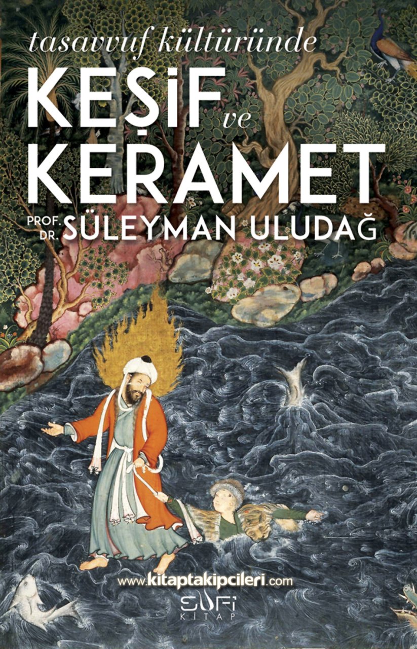 Keşif Ve Keramet Tasavvuf Kültüründe, Süleyman Uludağ