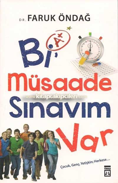 Bi Müsaade Sınavım Var Çocuk, Genç, Yetişkin