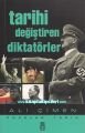 Tarihi Değiştiren Diktatörler Ali Çimen