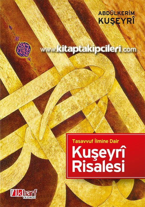 Kuşeyri Risalesi, Tasavvuf İlmine Dair, Abdülkerim Kuşeyri