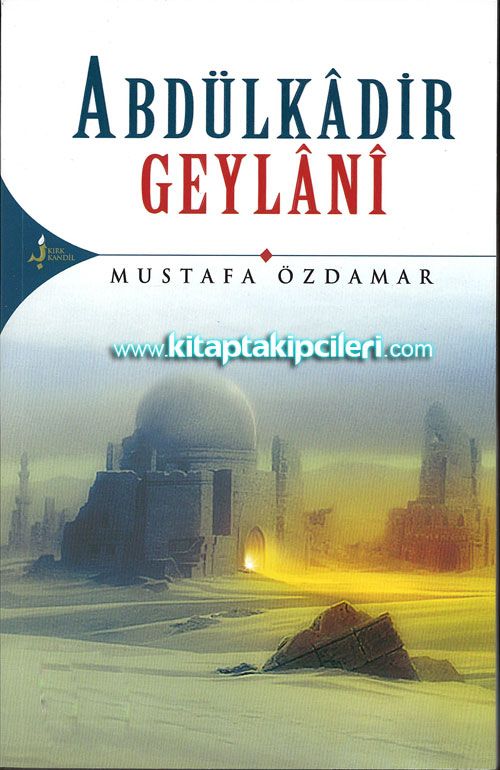 Abdülkadir Geylani Mustafa Özdamar