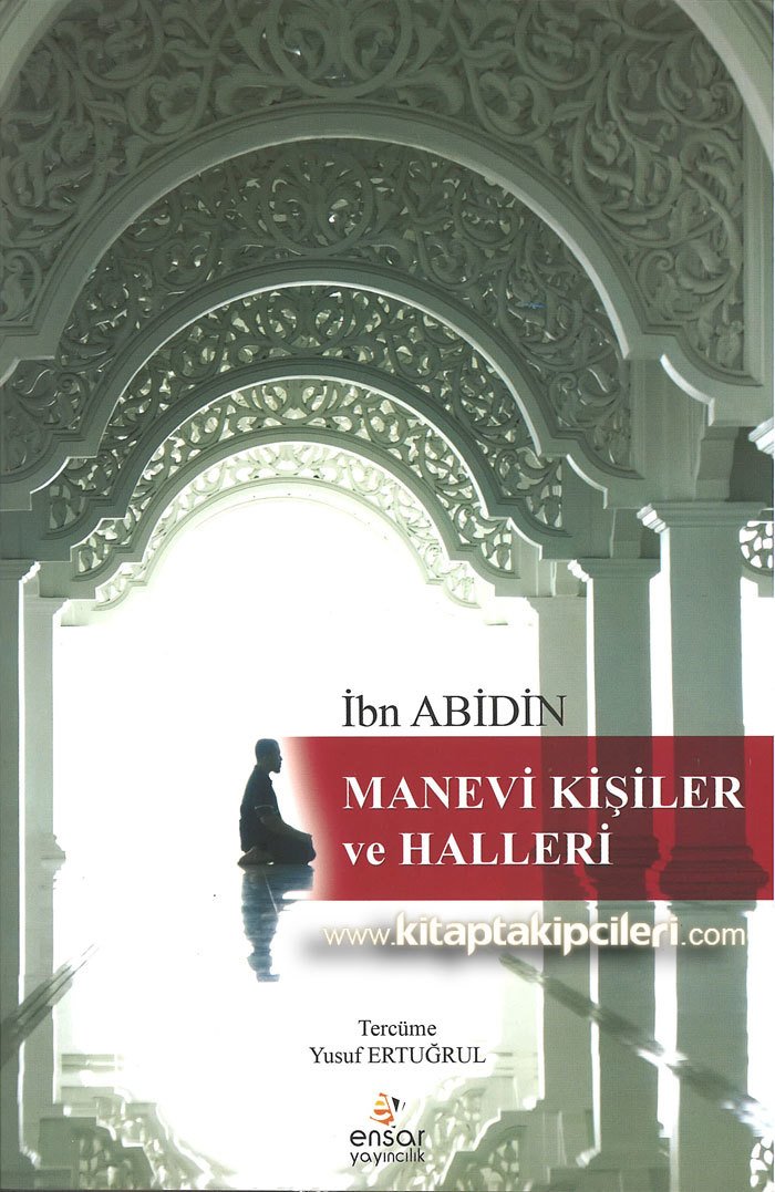 Manevi Kişiler ve Halleri İbn Abidin