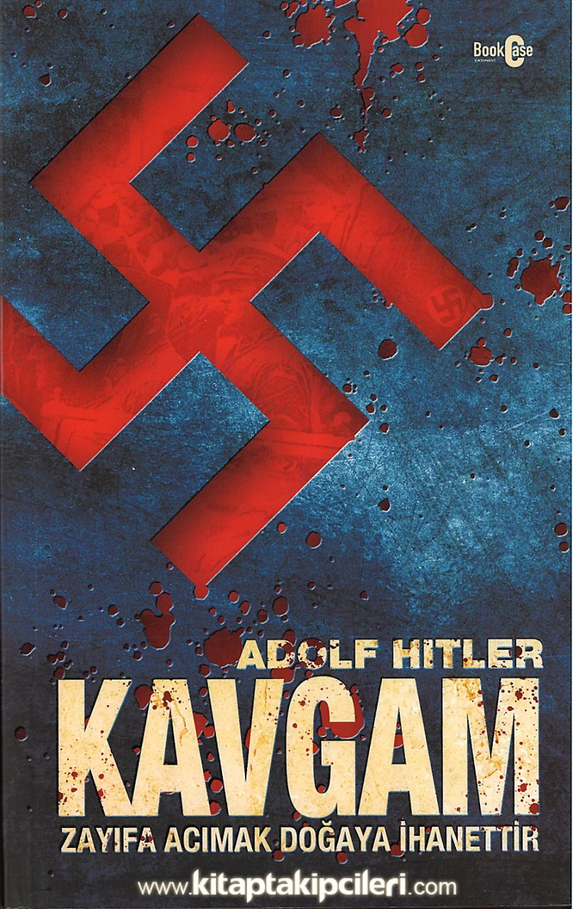 Kavgam, Adolf Hitler, Zayıfa Acımak Doğaya İhanettir, 568 Sayfa