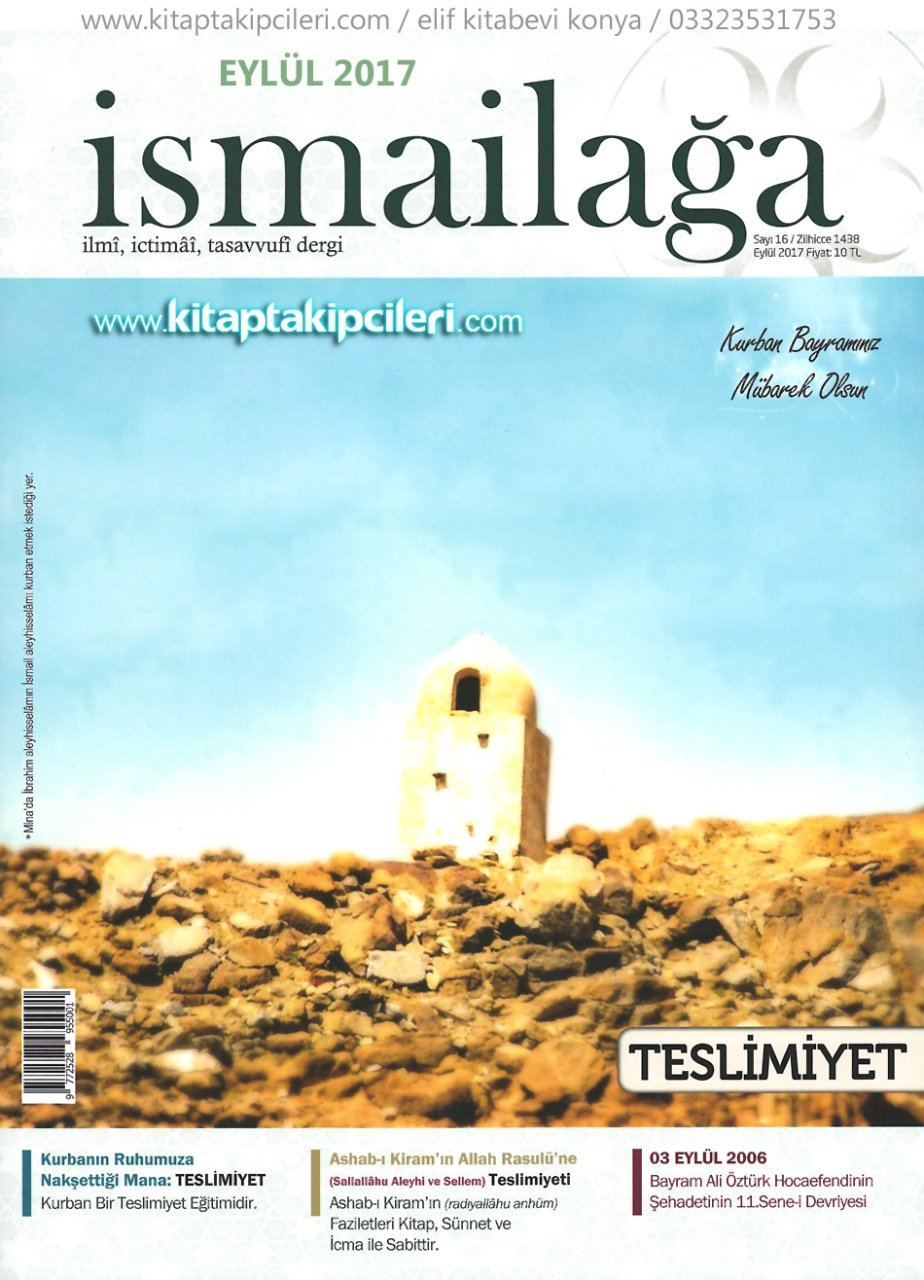 İsmailağa Dergisi EYLÜL 2017 | TESLİMİYET