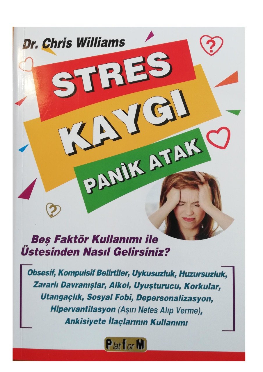 Stres Kaygı Panik Atak Kitabı