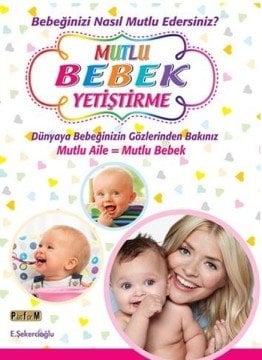 Mutlu Bebek Yetiştirme Kitabı