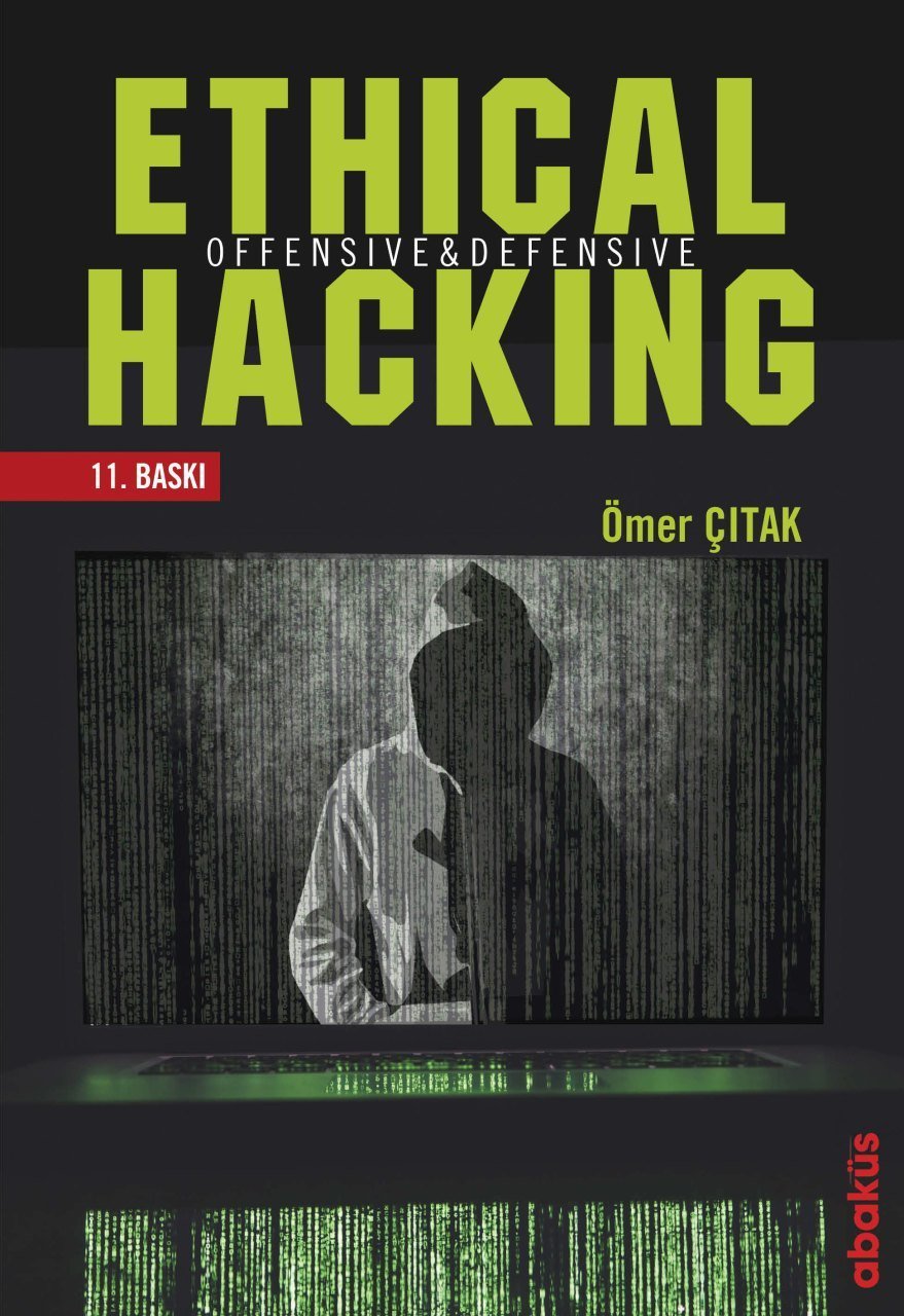 Ethical Hacking Offensive-Defensive (Eğitim Videolu)