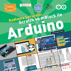 Kodlama Serüveni Scratch ve mBlock ile Arduino