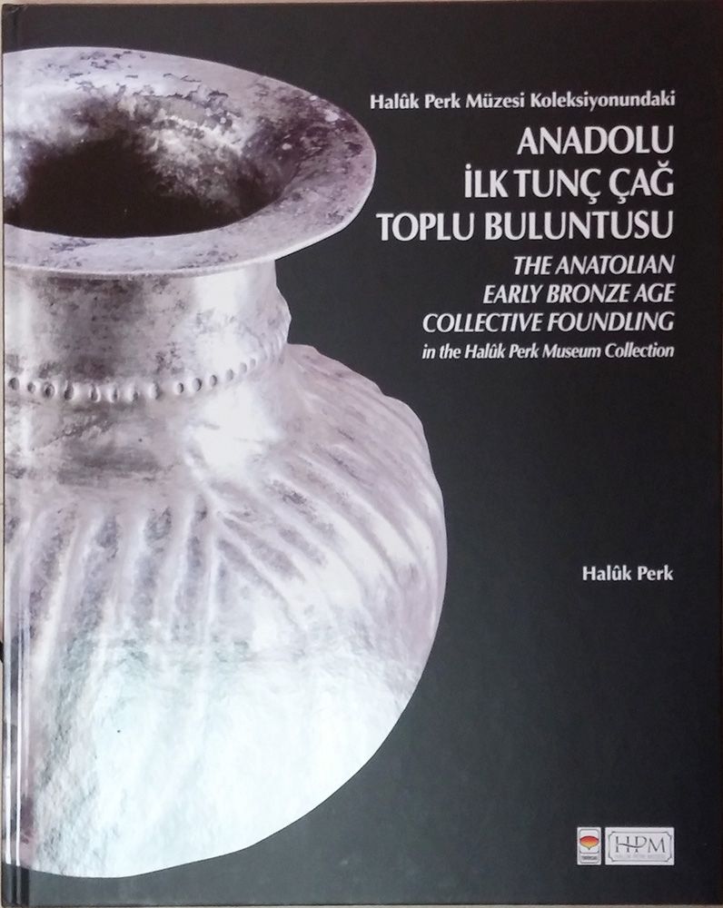 Anadolu İlk Tunç Çağ Toplu Buluntusu