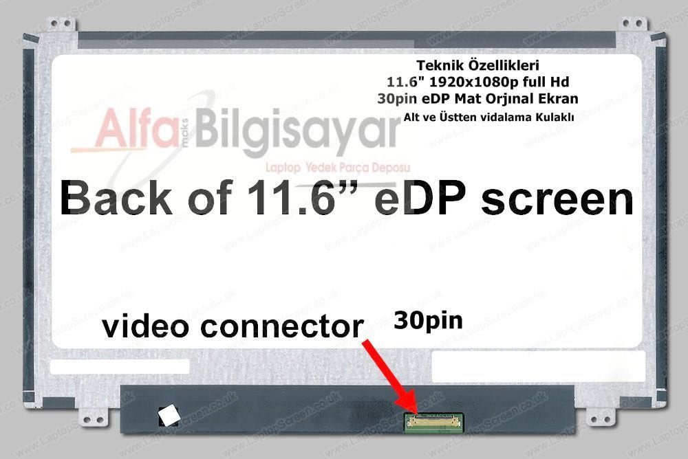 11.6 Slim Led 30 pin Edp Full Hd 1920 x 1080p  N116BGE-E32, N116BGE-E42, IT1160060, KD116N5-30NV-B7, KD116N5-30NV-A6, N116BGE-EA2, N116BGE-EB2, NT116WHM-N11, NT116WHM-N21, M116NWR1 R7