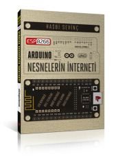 ESP8266 ve Arduino ve Nesnelerin İnterneti