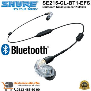 Shure SE215-CL-BT1-EFS Bluetooth in Ear Kulaklık