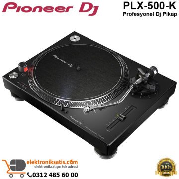 Pioneer Dj PLX-500-K Profesyonel Dj Pikap