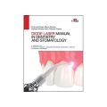 MANUAL OF DIODE LASER IN DENTISTRY AND STOMATOLOGY