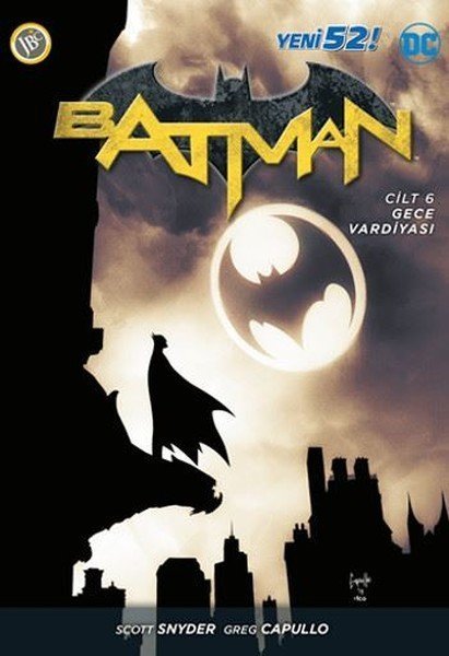 Batman Cilt 6 - Gece Vardiyası Çizgi Romanı