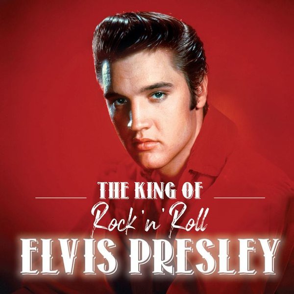 ELVIS PRESLEY - THE KING OF ROCK N ROLL * LP