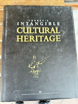 TURKEY'S INTANGIBLE CULTURAL HERITAGE * CİLTLİ