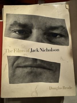 DOUGLAS BRODE - THE FILMS OF JACK NICHOLSON