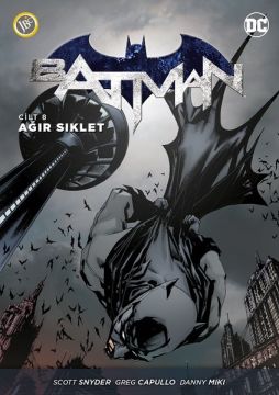 BATMAN-AĞIR SİKLET-CİLT 8