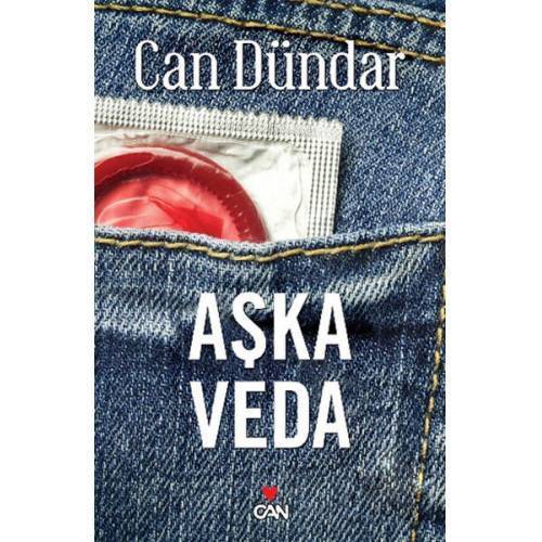 Can DÜNDAR - Aşka Veda