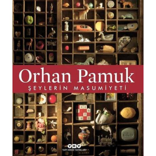 Orhan PAMUK - Şeylerin Masumiyeti