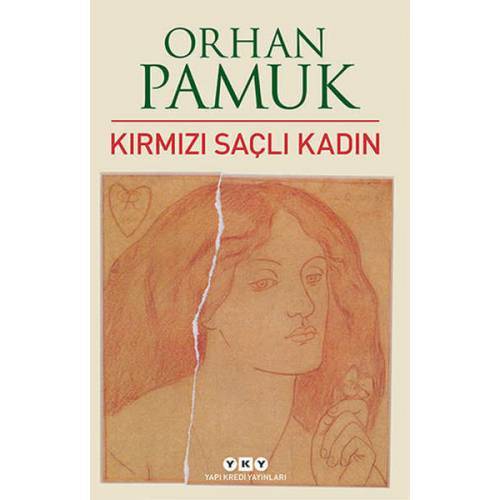 Orhan PAMUK - Kırmızı Saçlı kadın