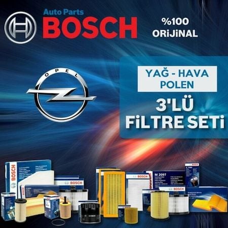 Opel Insignia 1.6 Turbo Bosch Filtre Bakım Seti 2008-2015