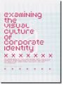 Examining the Visual Culture of Corporate Identity