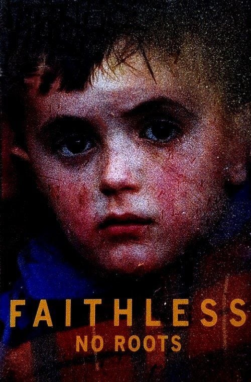 FAITHLESS - NO ROOTS (MC)