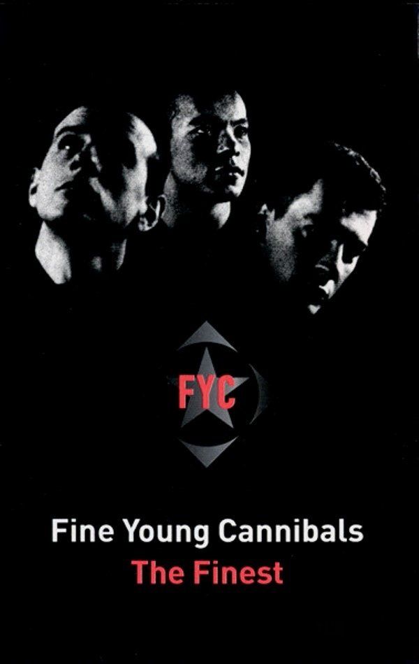 FINE YOUNG CANNIBALS - THE FINEST (MC)