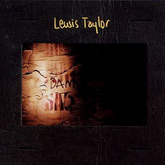 LEWIS TAYLOR - DAMN