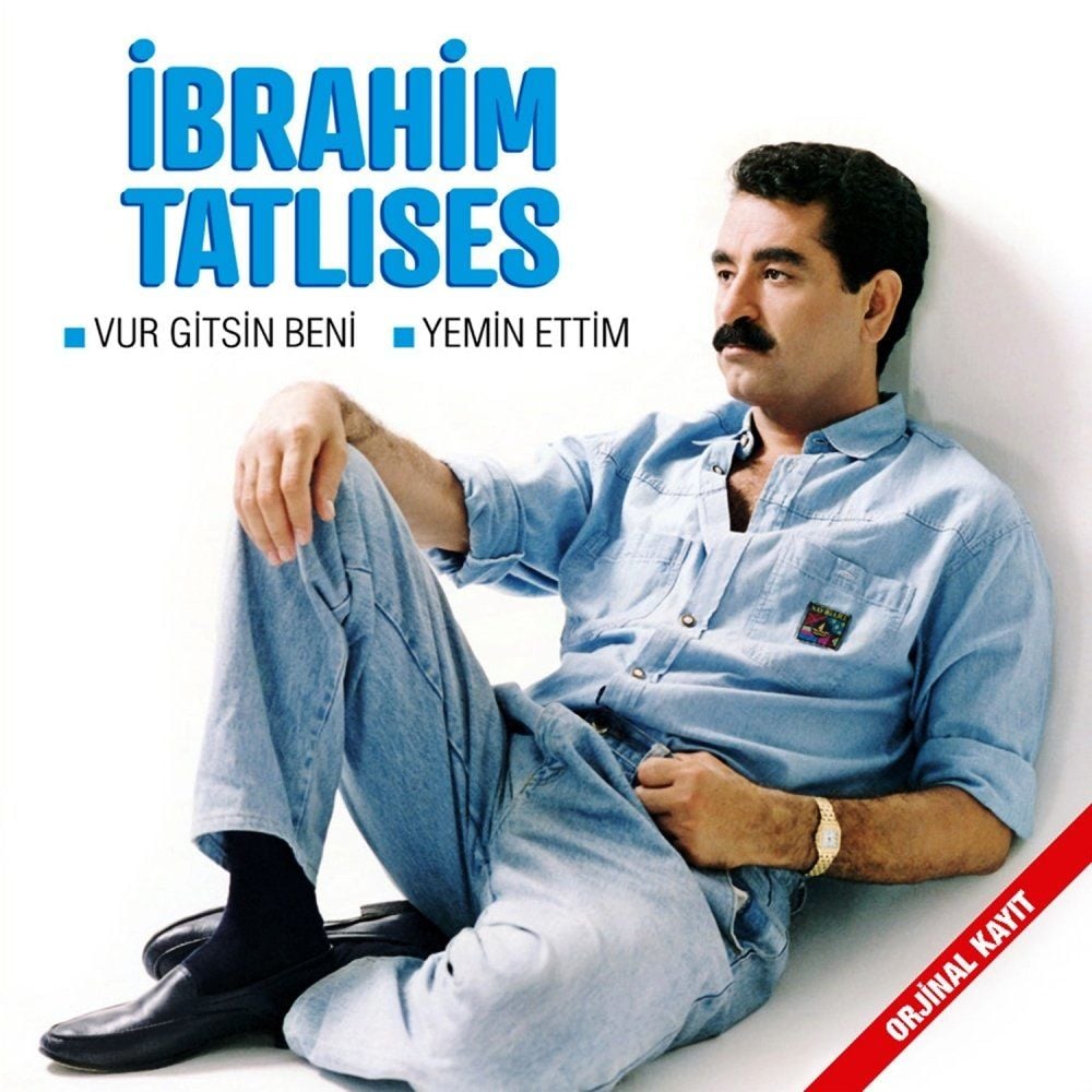 İBRAHİM TATLISES - VUR GİTSİN BENİ & YEMİN ETTİM