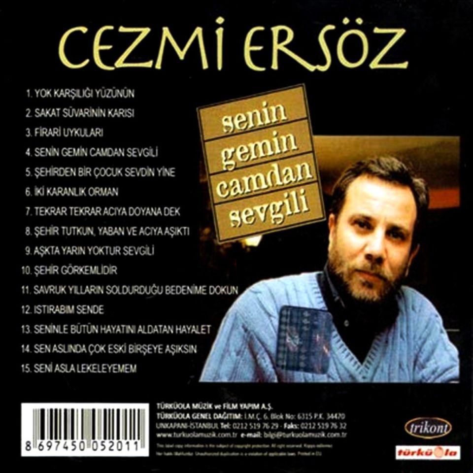 CEZMİ ERSÖZ - SENİN GEMİN CAMDAN SEVGİLİ