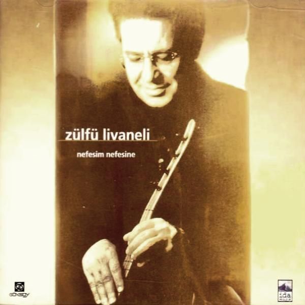ZÜLFÜ LİVANELİ - NEFESİM NEFESİNE (CD) (1998)
